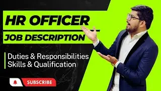 Human Resource Officer Job Description | HR Officer Duties and Responsibilities | HR Officer Work
