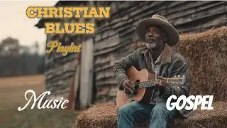 Gospel Soul Blues – The Fear of the Lord Is a Treasure | Soulful Christian Blues Worship
