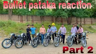 Bullet pataka reaction😨 || #reaction