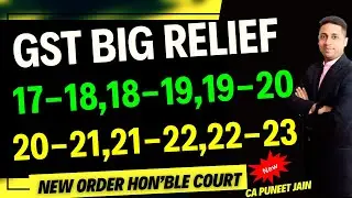 GST New Relief ORder 17-18 18-19 19-20 21-22 22-23 23-24 How to Reply Notice GSt Appeal