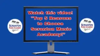 Top 5 Reasons to Choose Scranton Music Academy
