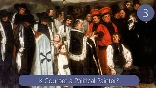 Is Courbet a Political Painter? - 3 - Political Analysis of A Burial at Ornans