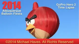 2014 Albuquerque Balloon Fiesta TIme Lapse (GoPro Hero 2)