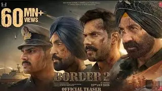 BORDER 2 teaser review Full Movie explain 