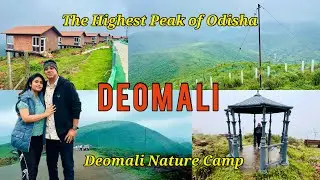 Travel Deomali | The Highest Mountain Peak of Odisha | Deomali Nature Camp | Talamali to Deomali