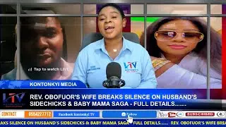SH0CKlNG: REV. OBOFUOR'S WIFE BREAKS SILENCE ON HUSBAND'S SIDECHICKS & BABY MAMA SAGA - FULL DETAILS