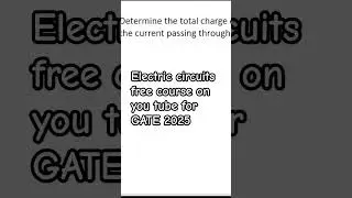 Electric circuit free course for GATE 2025
