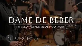 1 HORA - SAX INSTRUMENTAL PARA ORAR 🙏🏻 SAX ADORACIÓN