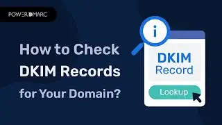 DKIM Checker: Check and Verify Your DKIM Record
