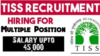 Tiss Recruitment 2022 | Research Jobs | Social work jobs 2022