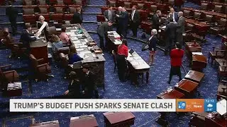 Trump's budget push sparks clash in the U.S Senate