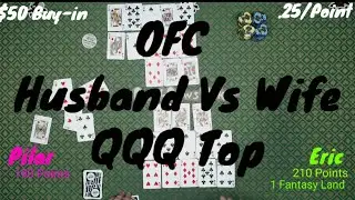 Pineapple Open Face Chinese Poker, Husband Vs Wife Part 1.  .25/Point 50$ Buy-In