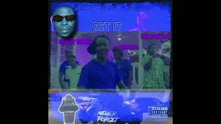 Get It - GliZzy WonN ft HMSwag x NFl E -Money ( OFFICIAL AUDIO)