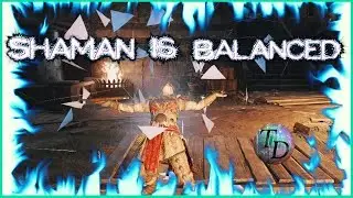 SHAMAN ISN'T OP! Here's why...