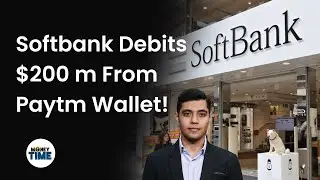 Money Time: SoftBank's selling stakes puts Paytm in trouble | Money9 English