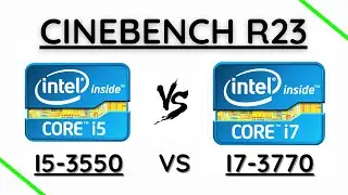 i7 3770 vs i5 3550 | Cinebench R23 | Core i7 vs Core i5
