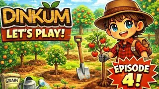 Dinkum Let's Play Episode 4:  Starting our Orchard!!