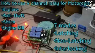 4 Channel relay Familiarization of MODES for KEYLESS Motorcyle | SIRANIKO