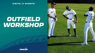 Seattle Mariners Digital Short: Outfield Workshop