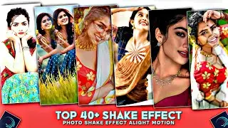 Top 40+ Shake Effect Preset | Alight Motion Preset Pack | Alight Motion Tutorial