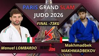 🏆 Final -73Kg |  Manuel LOMBARDO (ITA)  vs Makhmadbek MAKHMADBEKOV (UAE) | PARIS Grand Slam 2026 🏆