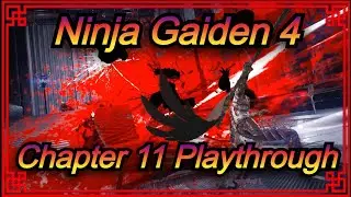 Ninja Gaiden 4 Chapter 11 Playthrough