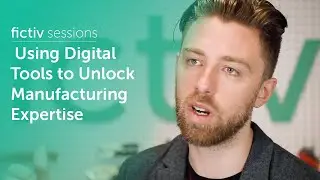 Fictiv CEO Dave Evans On Using Digital Tools to Unlock Manufacturing Expertise