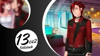 Słodki Flirt: Love Life- Odcinek 13 cz.2 | Kastiel |