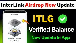 InterLink New Update || InterLink Network ITLG Verified || InterLink App New Update 