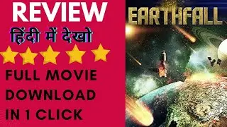 Earthfall Movie Review|Earthfall(2015) Movie Review In Hindi| Earthfall Review In Hindi