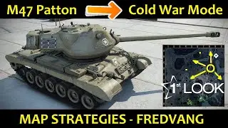 WOT Console: Modern Armor // M47 Patton - Map Strategies - Fredvang (1st LOOK)!