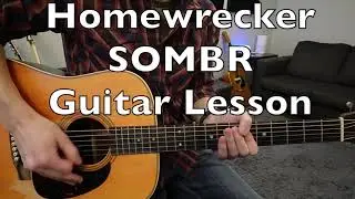 sombr - Homewrecker - Guitar Tutorial