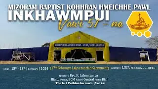 MBKHP  Inkhawmpui Vawi 51-Na | Pathianni chawhnu (Sacrament)