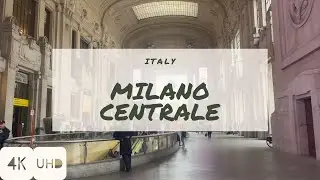 WalkIn MILANO CENTRALE | ITALY | 4K HDR Walking Tour