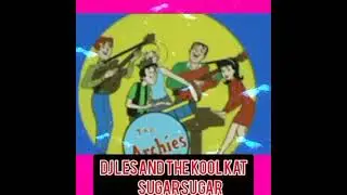 Dj Les And The Kool Kat  -  Sugar Sugar