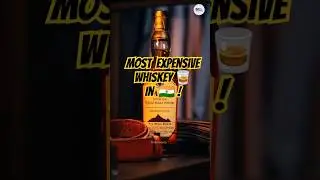 Top 5 Most Expensive 📈 Whisky 🥃 In India By 2025 😱 #shorts #whiskey #drink #wine #beer #alcohol