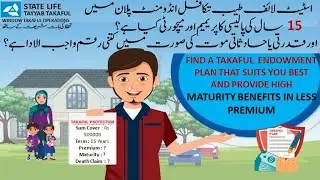15 Years Tayyab Takaful Endowment Plan Premium, Maturity & Doubling Death Claim Explained