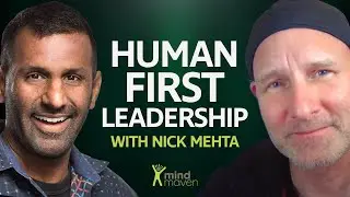 The Power of Human First Leadership: Strategies & Tips for Success | Mindmaven