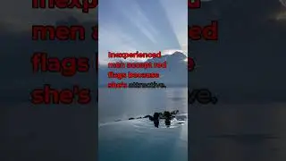 Inexperienced men accept red flags because she&rsquo;s attractive. - #daygame #relationship #dating #ma...
