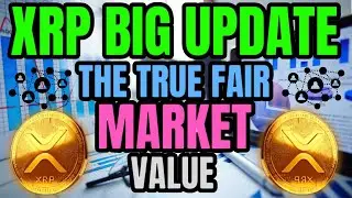 XRP - THE TRUE FAIR MARKET VALUE OF XRP WILL SHOCK YOU! $38,999 PER XRP! XRP LATEST NEWS TODAY'S