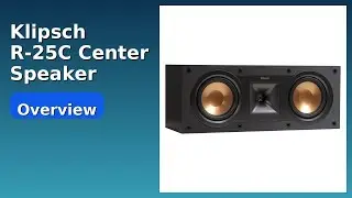 REVIEW (2025): Klipsch R-25C Center Speaker. Features.