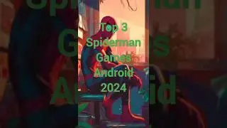best SpiderMan Games for Android 2024 #shorts