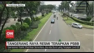 Tangerang Raya Resmi Terapkan PSBB