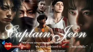 TaeKookFF | VKookFF |Captain Jeon ~ 9❤️&zwj;🔥❄️💜 #taehyungff #jungkookff #taekookff #blseries #vkookff
