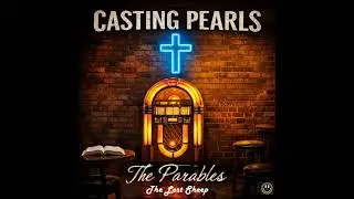 The Parables - 03. The Lost Sheep