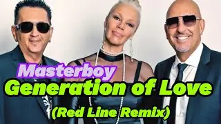 Masterboy - Generation of Love (Red Line Remix) / video for fans