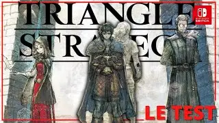 Triangle Strategy ⚔️ Le Test. Le Tactical RPG de retour en force !