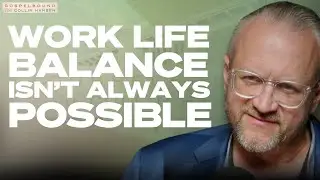 How Do I Balance Work and Family Faithfully? David Bahnsen