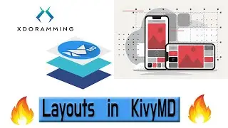 Layouts in KivyMD Explained | Python App Development in Hindi