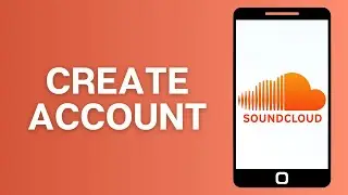 How to Create a SoundCloud Account